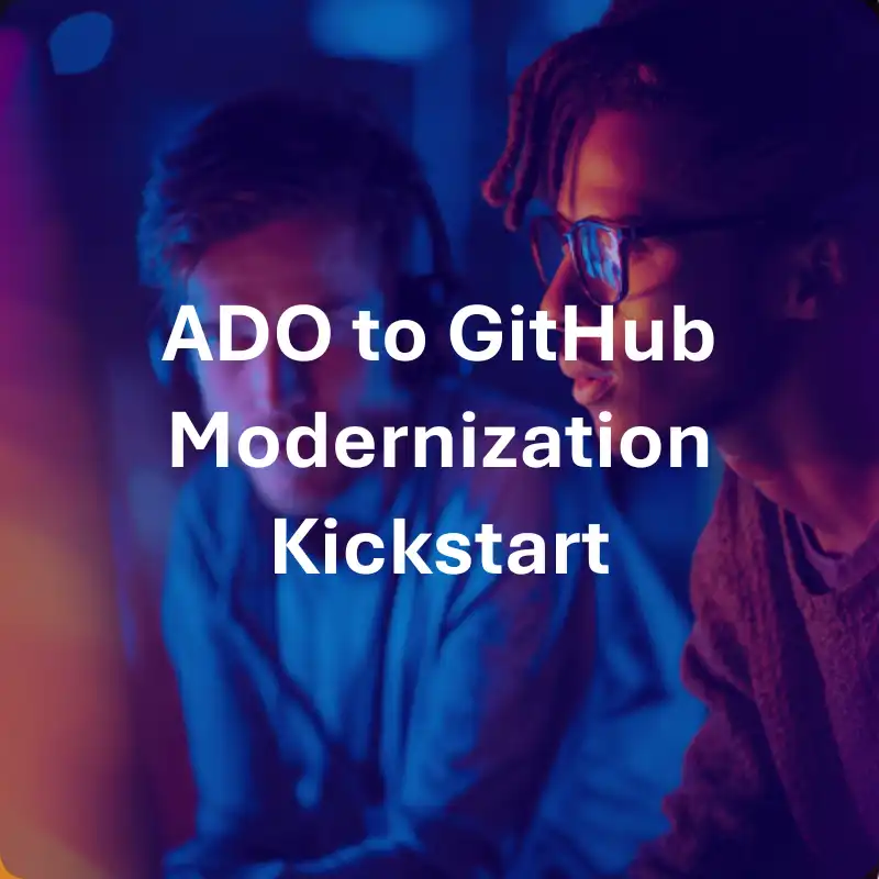 ADO to GitHub Modernization Kickstart